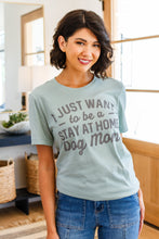 Load image into Gallery viewer, STAY AT HOME DOG MOM GRAPHIC TEE
